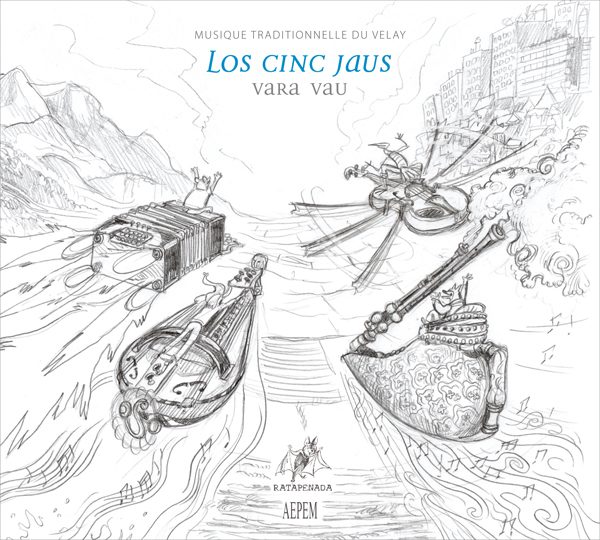 Le premier CD de Los Cinc Jaus est sorti : VARA VAU