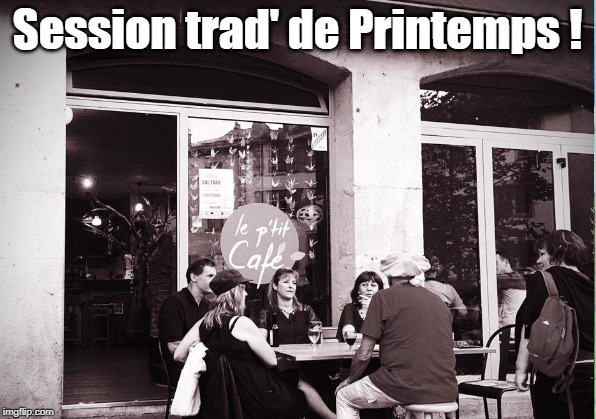 Session trad’ de Printemps au P’tit Café (le Puy-en-Velay)