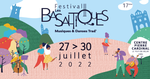 Le Festival les Basaltiques arrive à grands pas ! 🎉